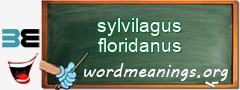 WordMeaning blackboard for sylvilagus floridanus